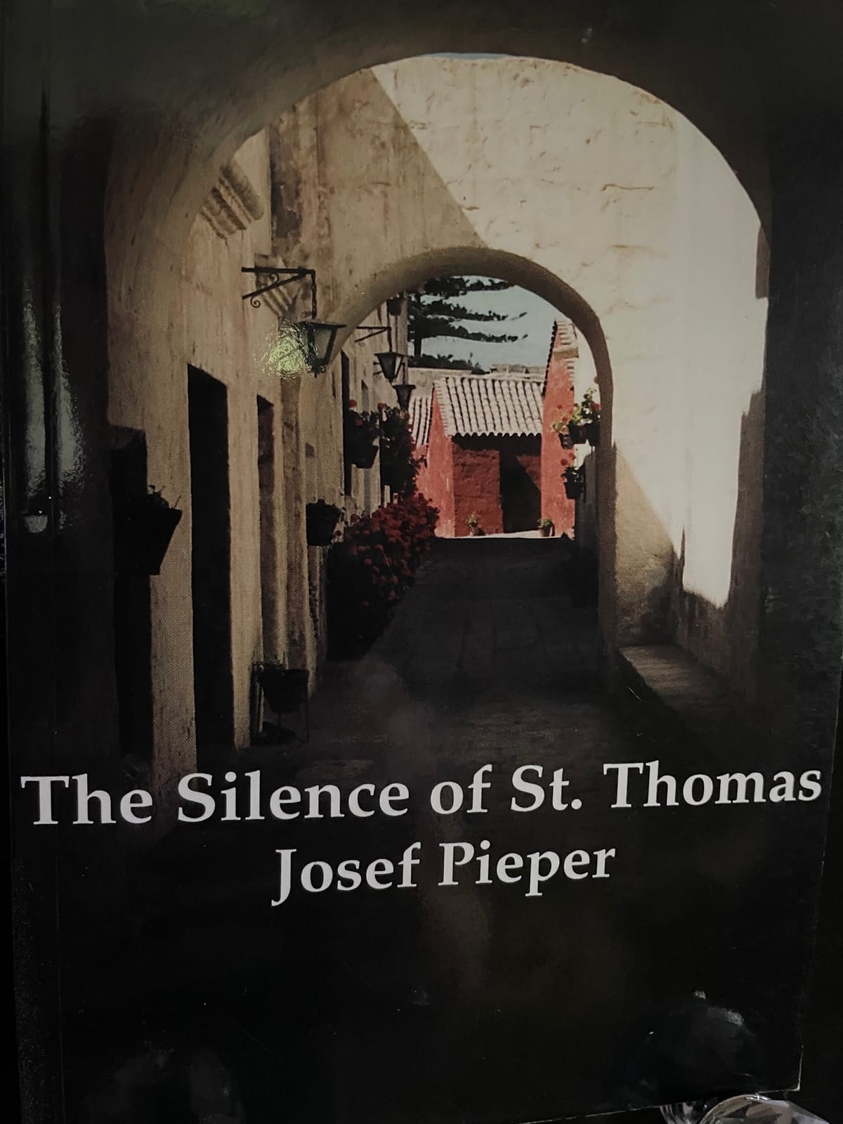 The Silence of St. Thomas, by Josef Pieper