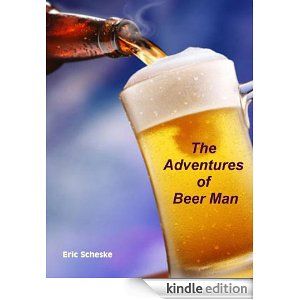 The Adventures of Beer Man